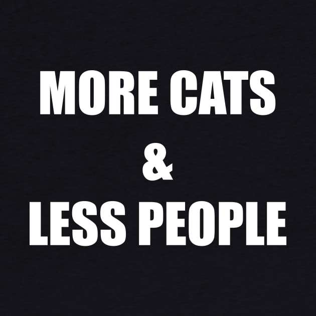 More Cats & Less People by Cat Club